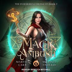 Magic Ambush Audiobook, by Michael Anderle