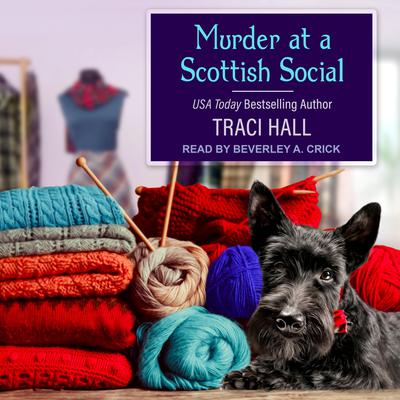 Murder at a Scottish Social Audiobook, by Traci Hall