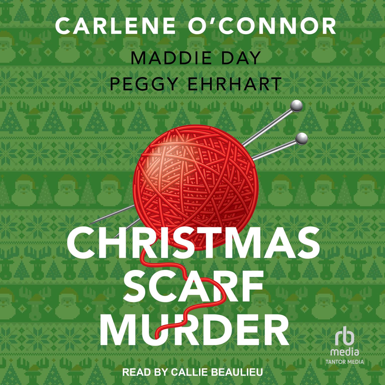 Christmas Scarf Murder Audiobook, by Carlene O’Connor