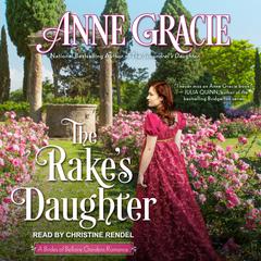 The Rakes Daughter Audiobook, by Anne Gracie