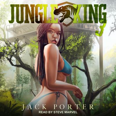 Jungle King 3 Audiobook, by Jack Porter