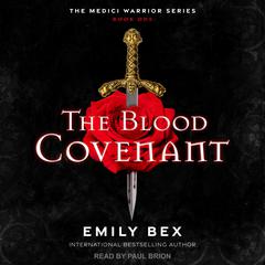 The Blood Covenant Audiobook, by Emily Bex