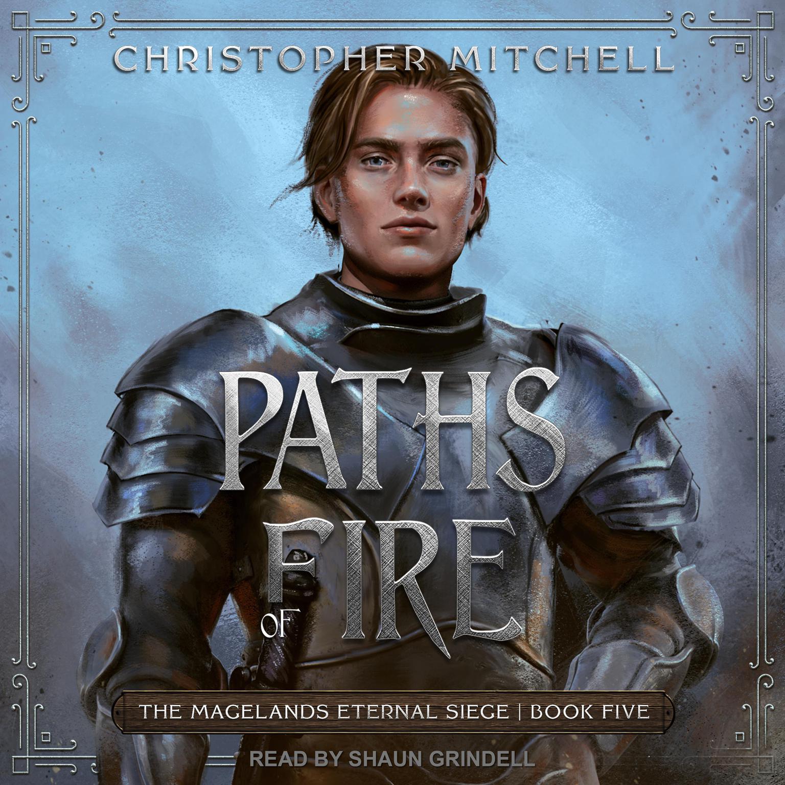 Paths of Fire Audiobook, by Christopher Mitchell
