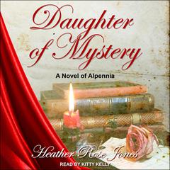 Daughter of Mystery Audiobook, by Heather Rose Jones