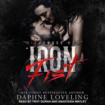 Iron Fist Audiobook, by Daphne Loveling