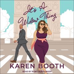 It's a Widow Thing Audiobook, by Karen Booth