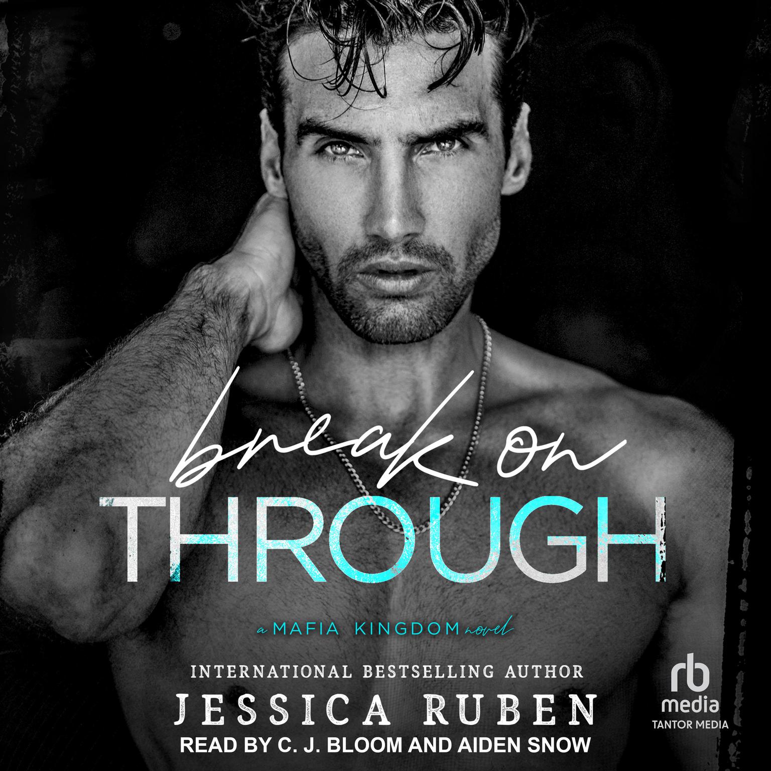 Break On Through: A Mafia Kingdom Novel Audiobook, by Jessica Ruben