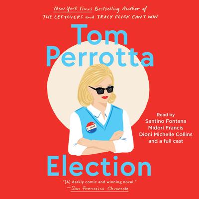 Election Audiobook, by Tom Perrotta
