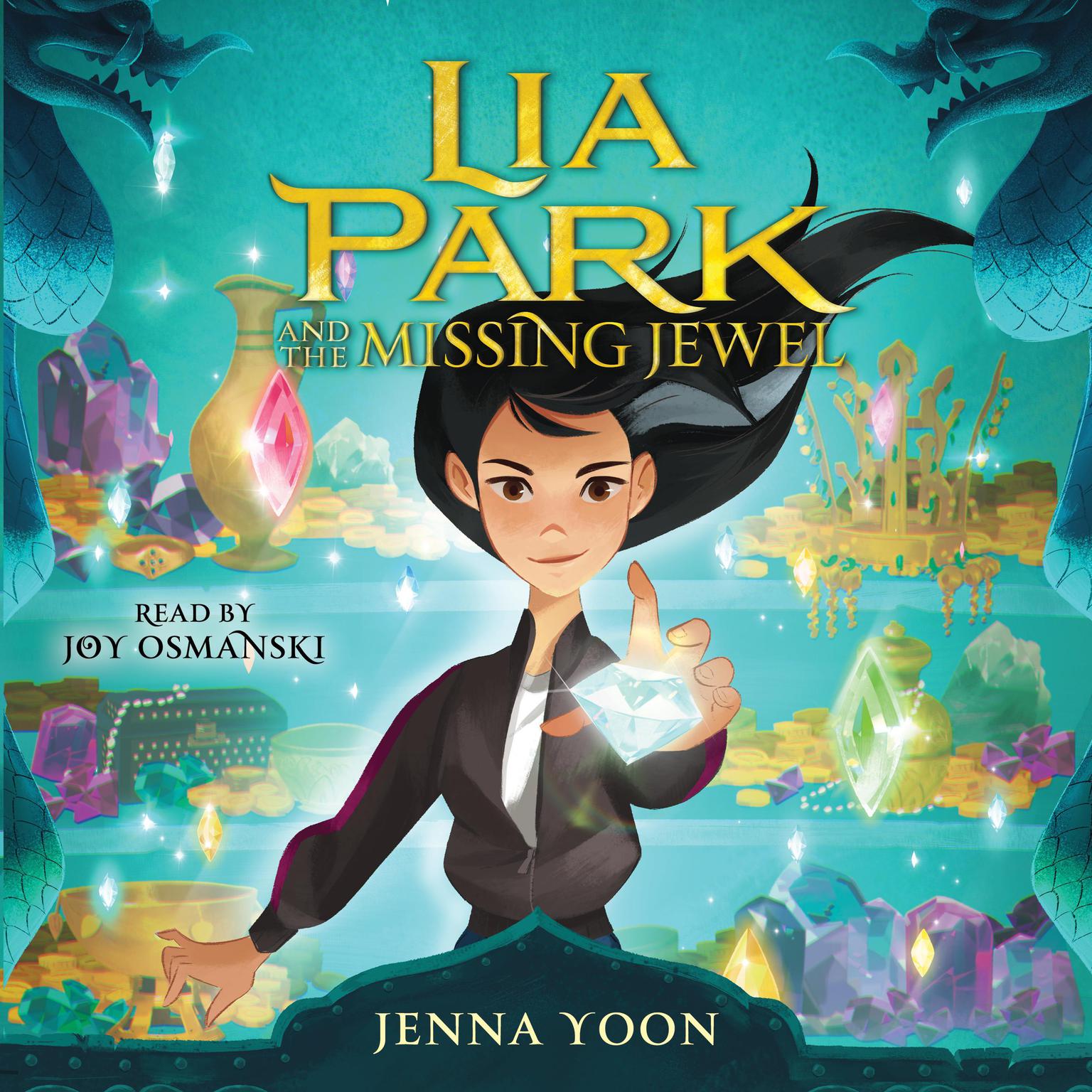 Lia Park and the Missing Jewel Audiobook, by Jenna Yoon