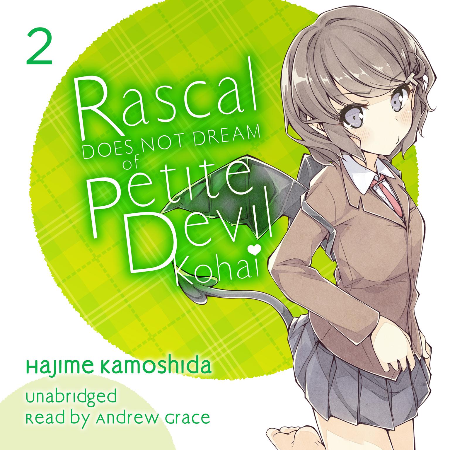 Rascal Does Not Dream of Petite Devil Kohai Audiobook, by Hajime Kamoshida
