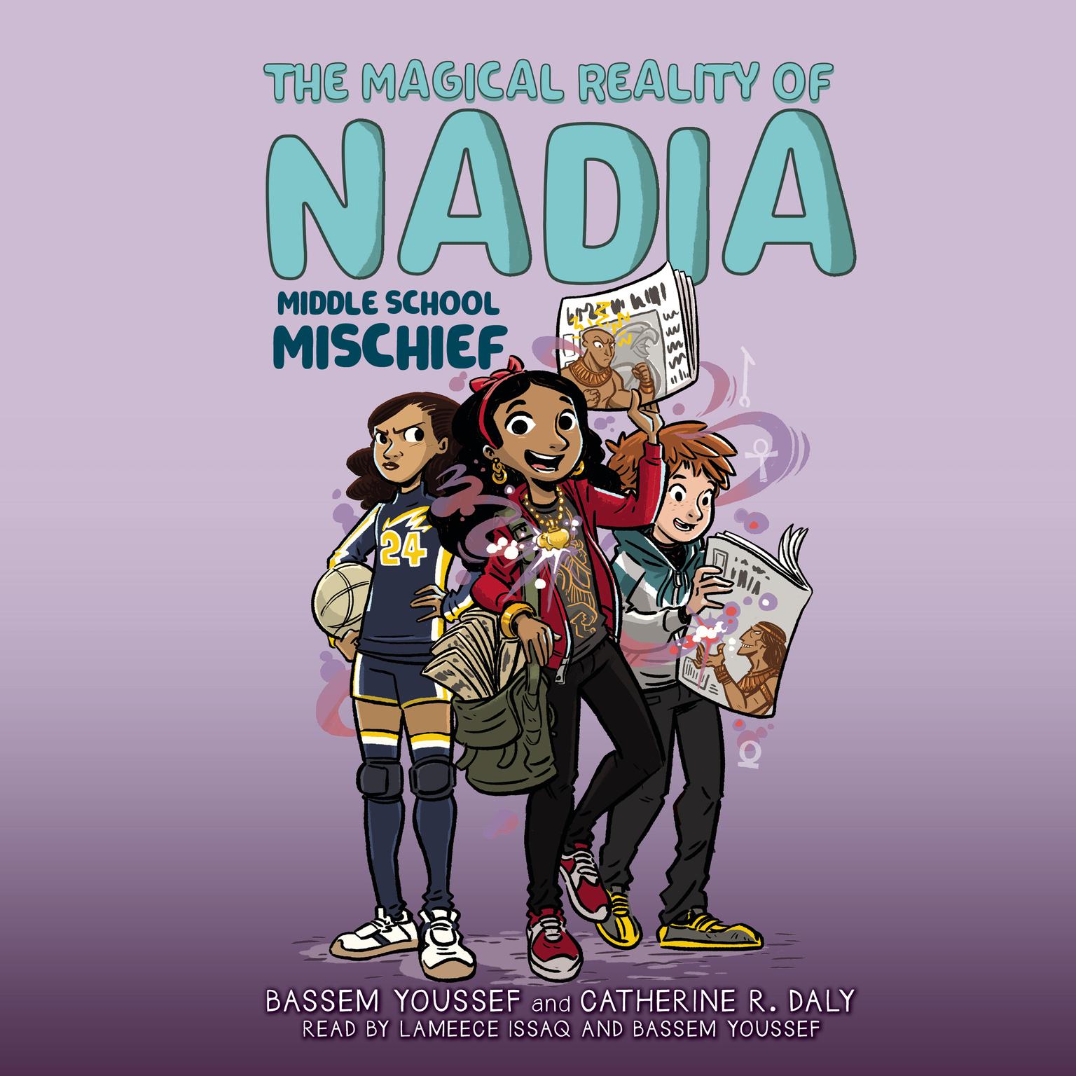 Middle School Mischief (The Magical Reality of Nadia #2) Audiobook, by Bassem Youssef