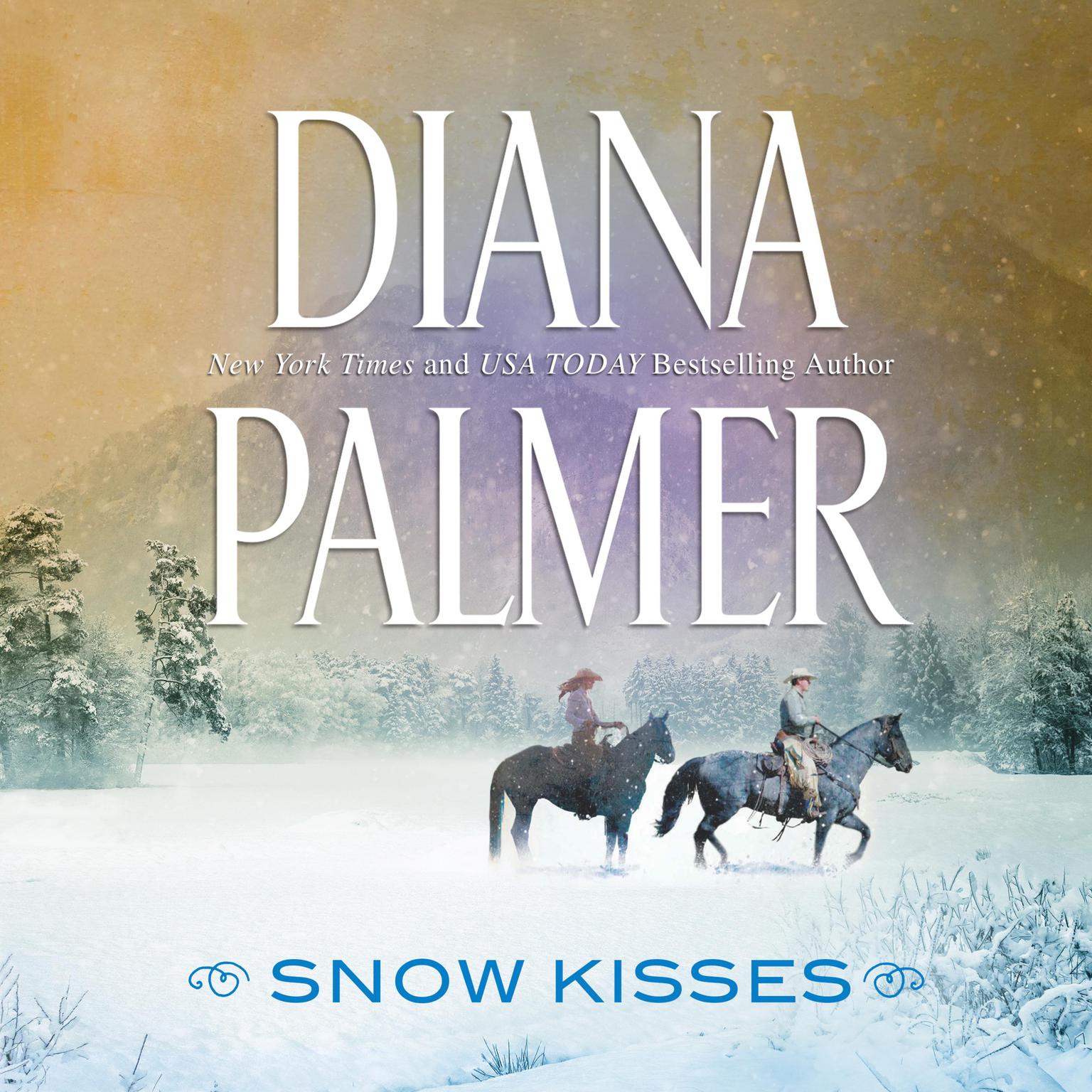 Snow Kisses Audiobook, by Diana Palmer