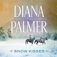 Snow Kisses Audiobook, by Diana Palmer