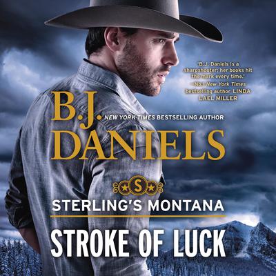 Stroke of Luck Audiobook, by B. J. Daniels