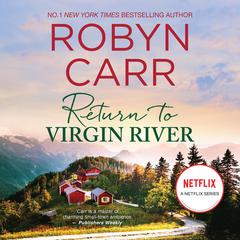 Return to Virgin River Audiobook, by Robyn Carr