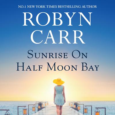 Sunrise on Half Moon Bay Audiobook, by 