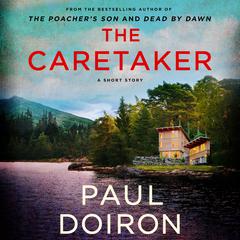 The Caretaker: A Mike Bowditch Short Mystery Audiobook, by 