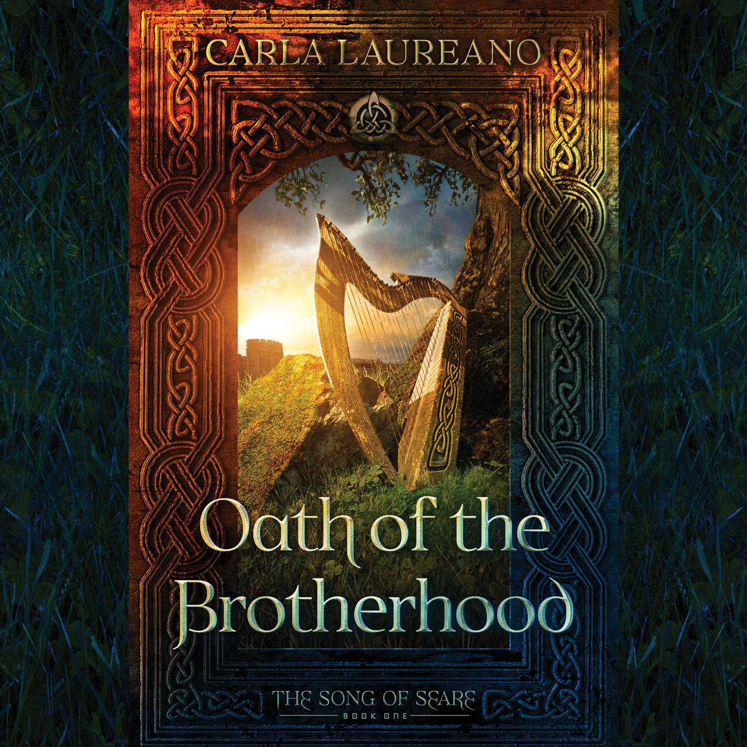 Oath of the Brotherhood Audiobook, by Carla Laureano