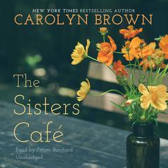 The Sisters Café Audiobook, by Carolyn Brown