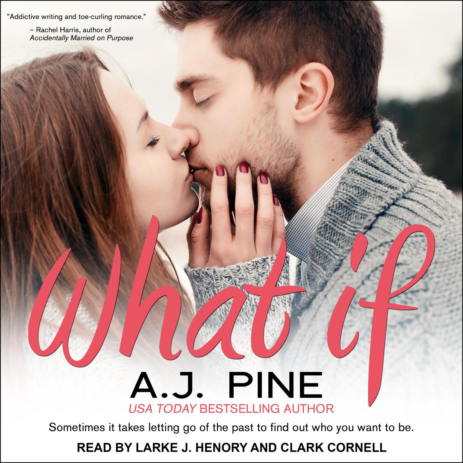 What If Audiobook, by A. J. Pine