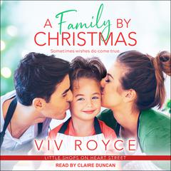 A Family by Christmas Audiobook, by Viv Royce