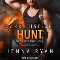 Dark Justice: Hunt Audiobook, by Jenna Ryan