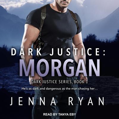 Dark Justice: Morgan Audiobook, by 