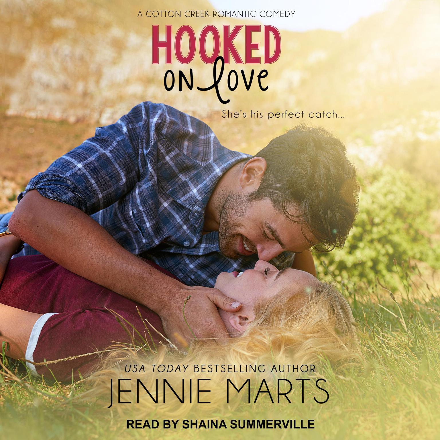 Hooked on Love Audiobook, by Jennie Marts