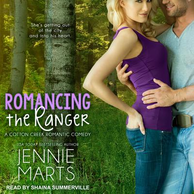Romancing the Ranger Audiobook, by Jennie Marts