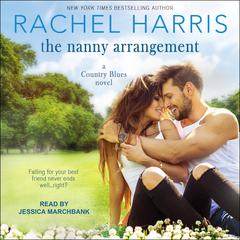 The Nanny Arrangement Audiobook, by Rachel Harris