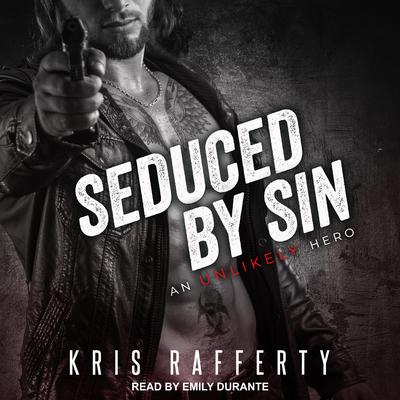 Seduced By Sin Audiobook, by Kris Rafferty