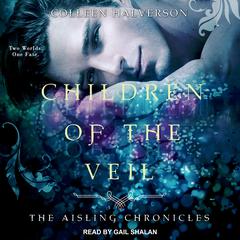 Children of the Veil Audiobook, by Colleen Halverson