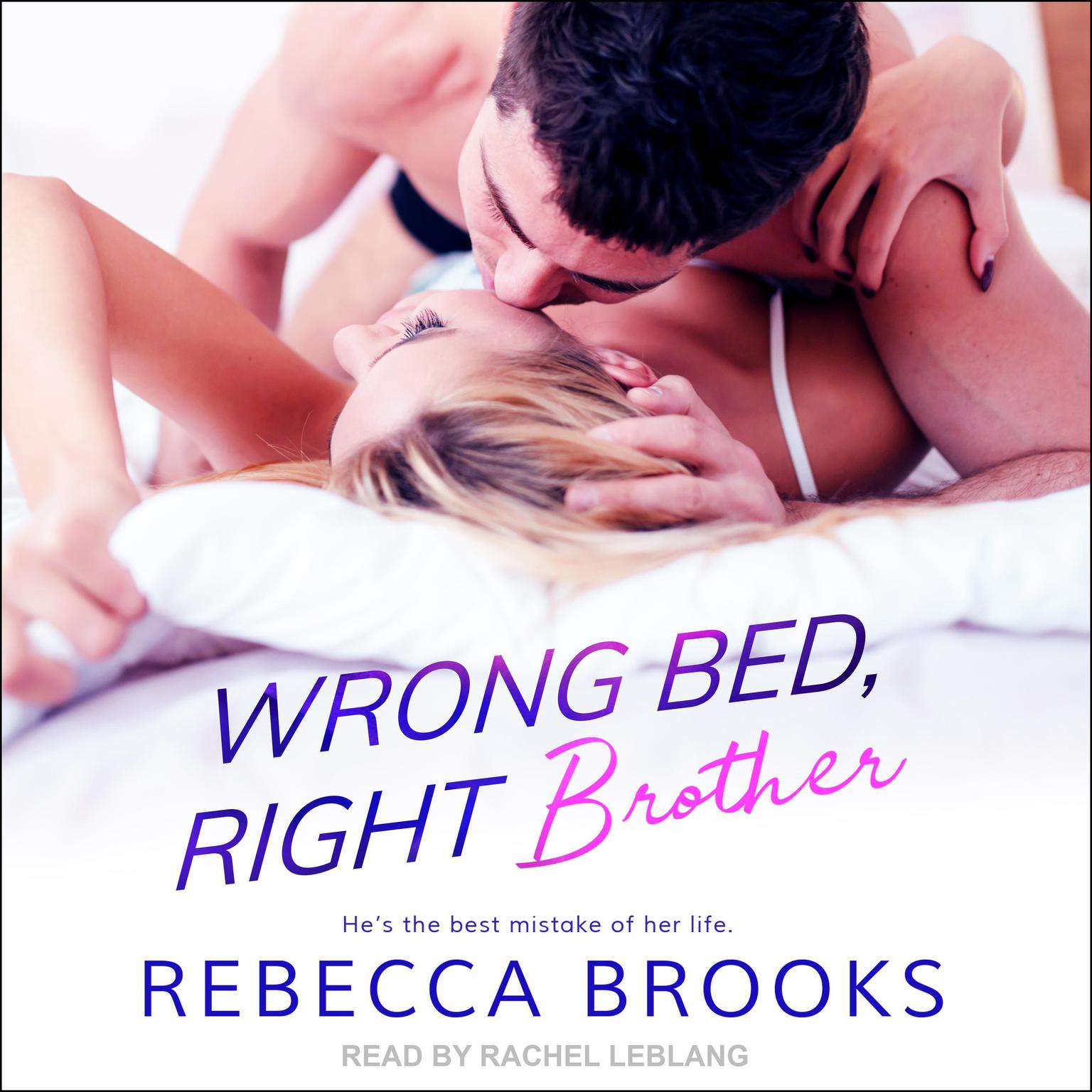 Wrong Bed, Right Brother Audiobook, by Rebecca Brooks