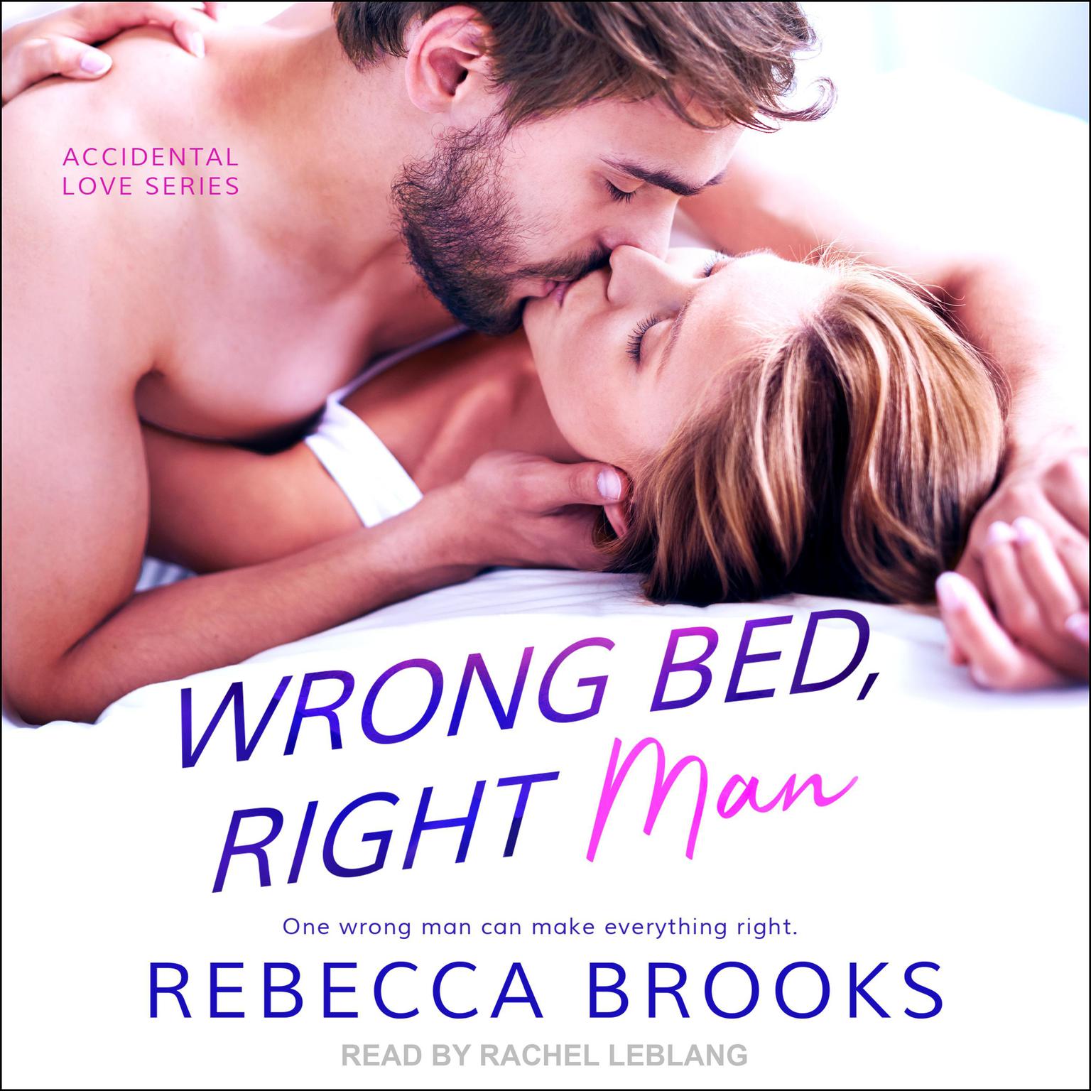 Wrong Bed, Right Man Audiobook, by Rebecca Brooks