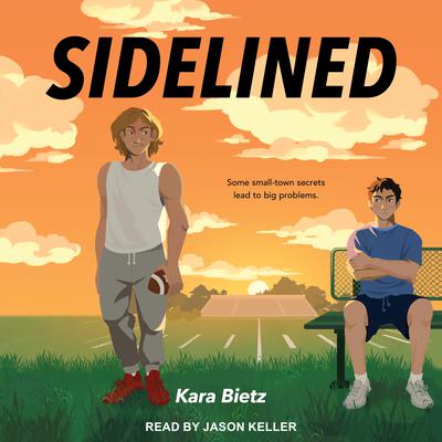 Sidelined Audiobook, by Kara Bietz