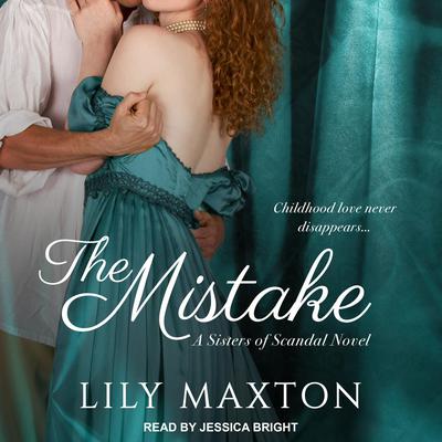 The Mistake Audiobook, by Lily Maxton