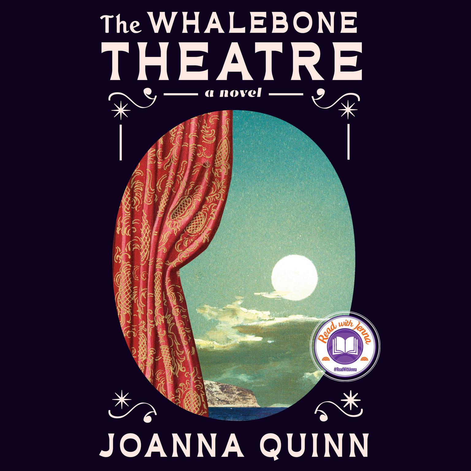 The Whalebone Theatre: A Read with Jenna Pick Audiobook, by Joanna Quinn