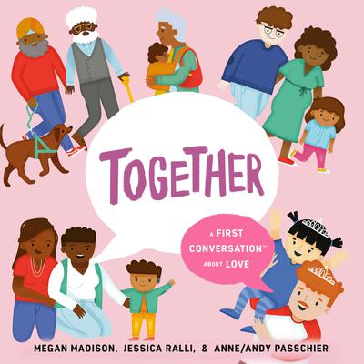 Together: A First Conversation About Love Audiobook, by Jessica Ralli