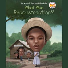 What Was Reconstruction? Audiobook, by Sherri L. Smith