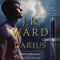 Darius: A Black Dagger Brotherhood Love Story Audiobook, by 