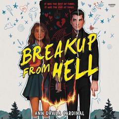 Breakup from Hell Audiobook, by Ann Dávila Cardinal