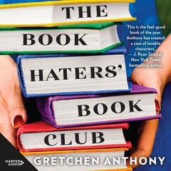 The Book Haters Book Club Audiobook, by Gretchen Anthony