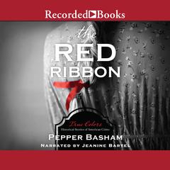 The Red Ribbon Audiobook, by Pepper Basham