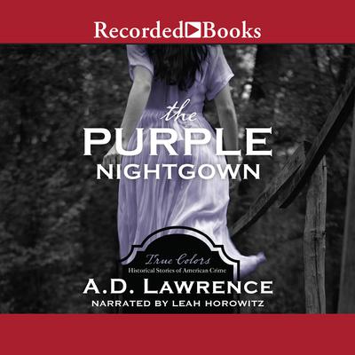 The Purple Nightgown Audiobook, by A.D. Lawrence