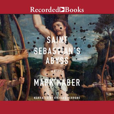 Saint Sebastian's Abyss Audiobook, by 