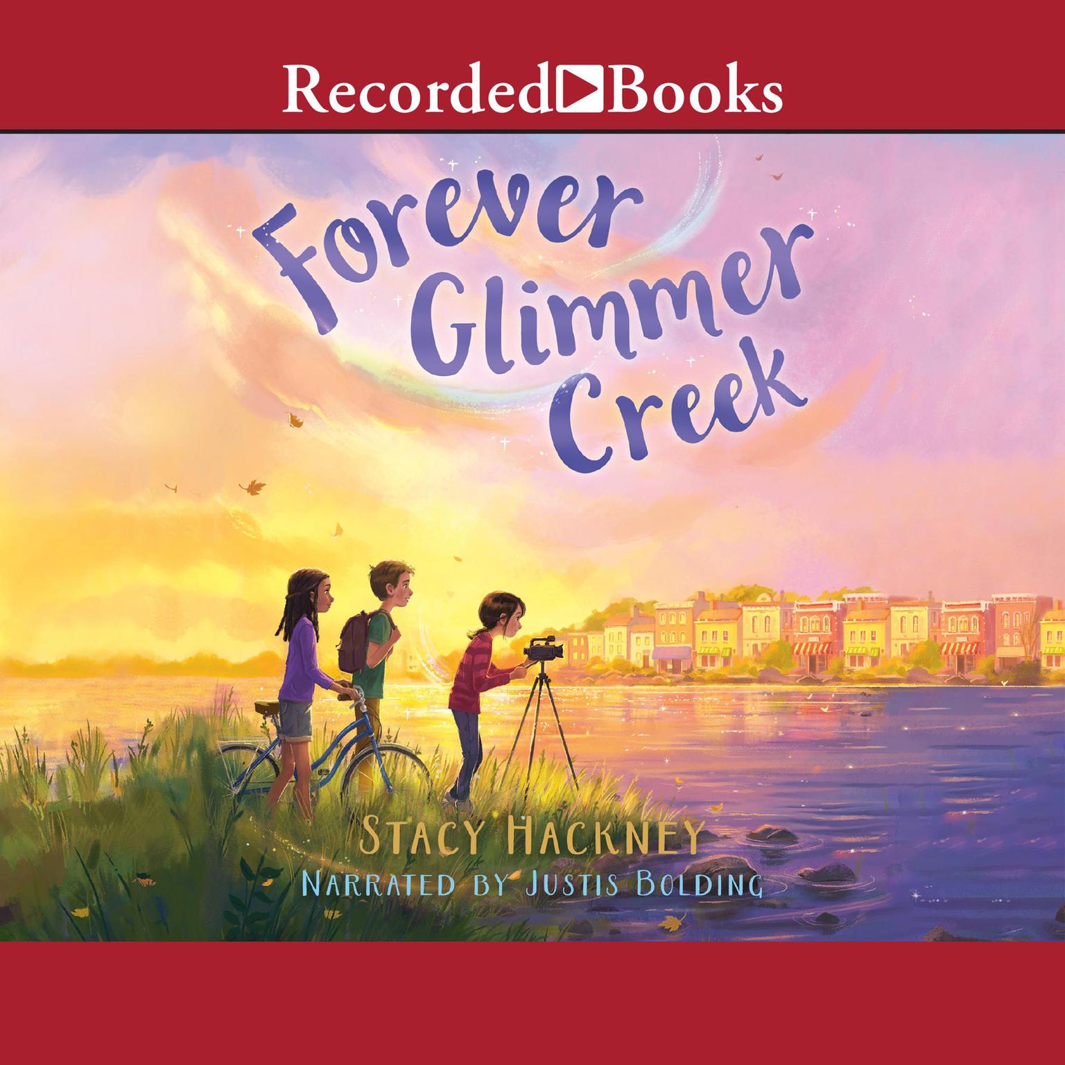Forever Glimmer Creek Audiobook, by Stacy Hackney