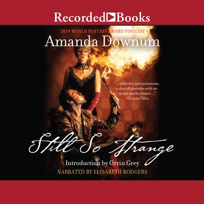Still So Strange Audiobook, by Amanda Downum
