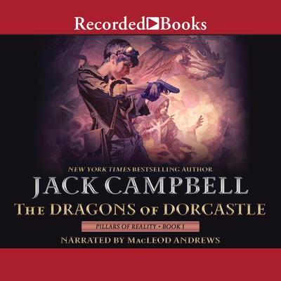 The Dragons of Dorcastle Audiobook, by Jack Campbell