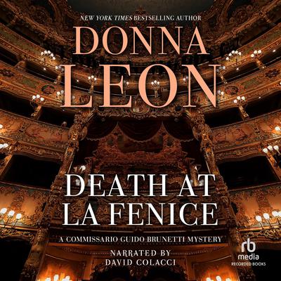 Death at La Fenice: A Commissario Guido Brunetti Mystery Audiobook, by 