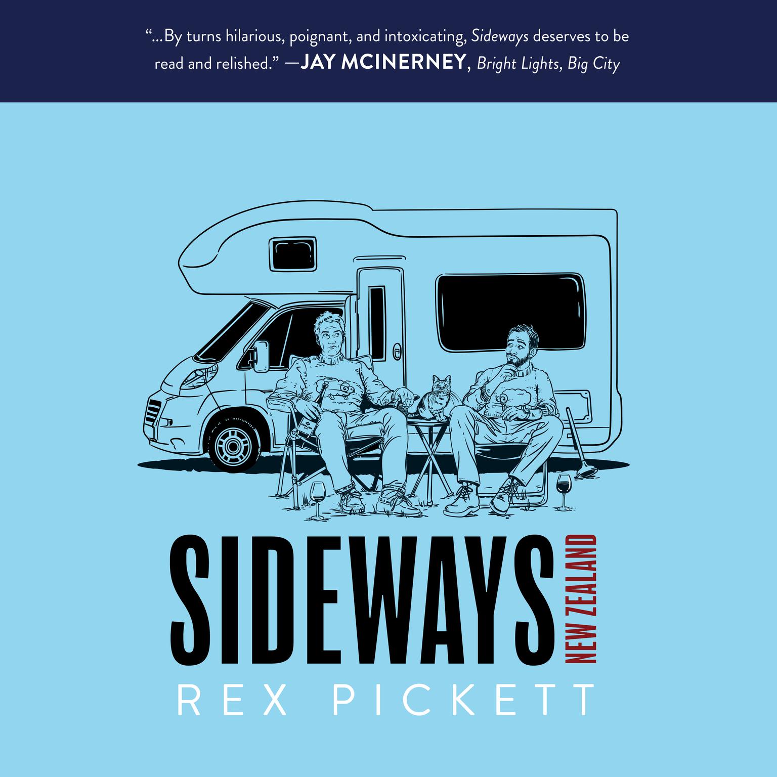 Sideways New Zealand: The Road Back Audiobook, by Rex Pickett